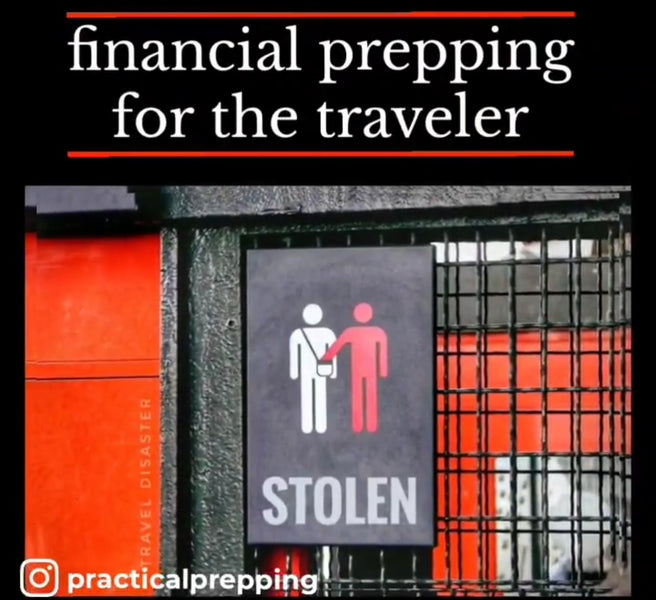 Financial Prepping for a Mugging and Pickpocket while Traveling